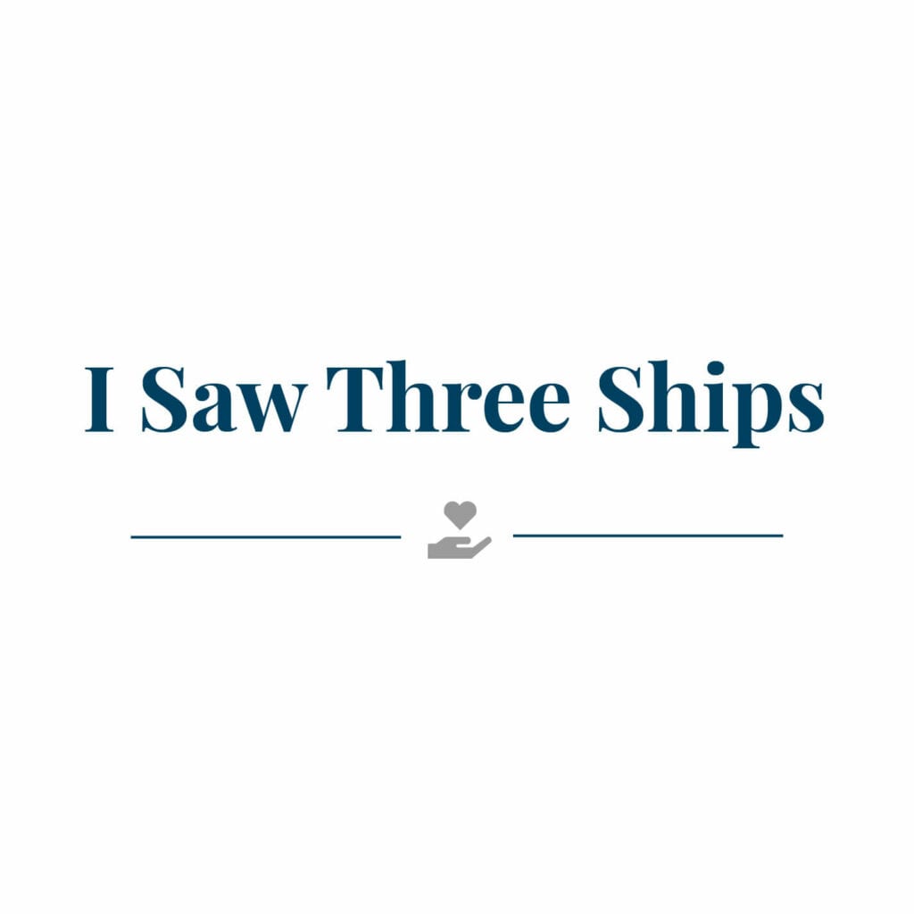 I Saw Three Ships