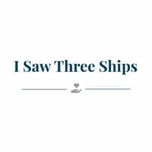 I Saw Three Ships
