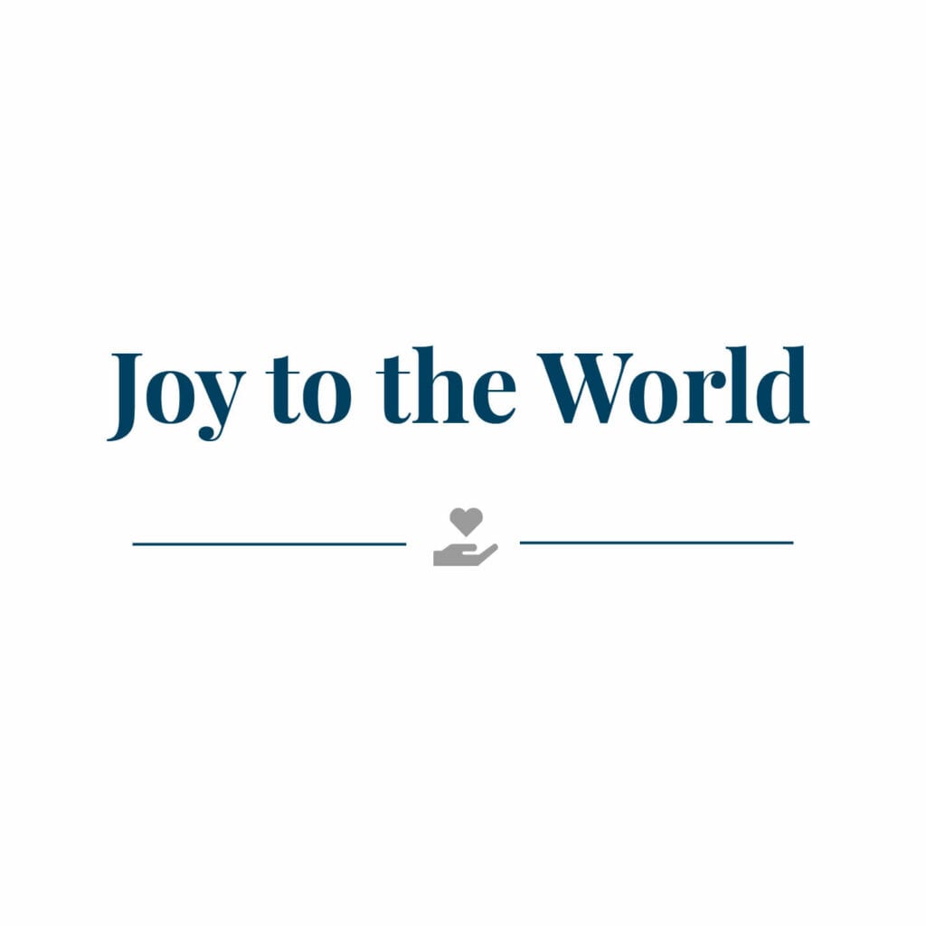 Joy to the World